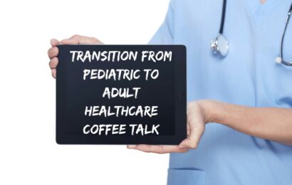 Transition from Pediatric to Adult Healthcare Coffee Talk image