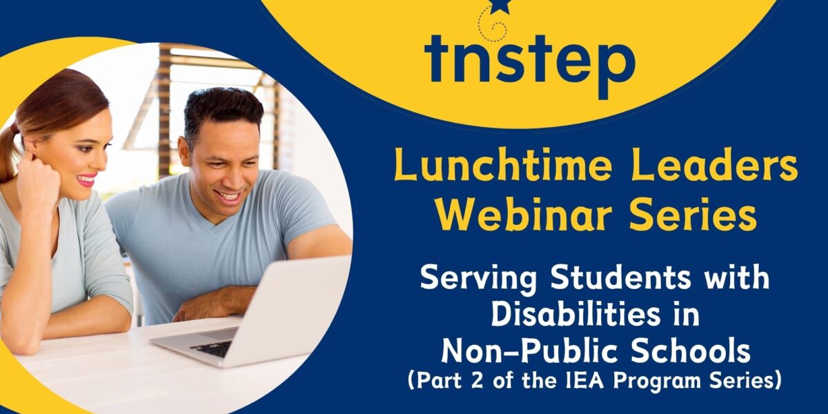 Serving Students w Disabilities in Non-Public School Webinar 3/5/2024 - Part 2 of the IEA Program image